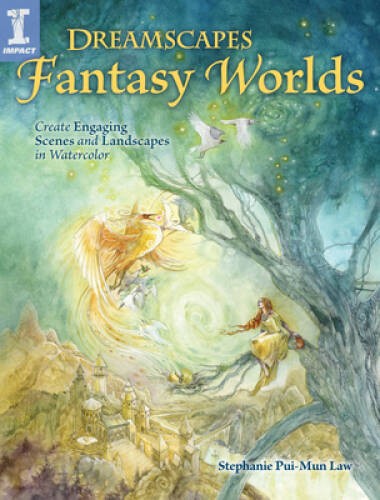 Dreamscapes Fantasy Worlds: Create Engaging Scenes and Landscapes i – VERY GOOD