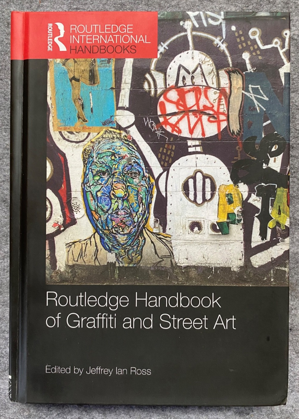 Routledge Handbook of Graffiti and Street Art, HC, 2016, near-new, free shipping