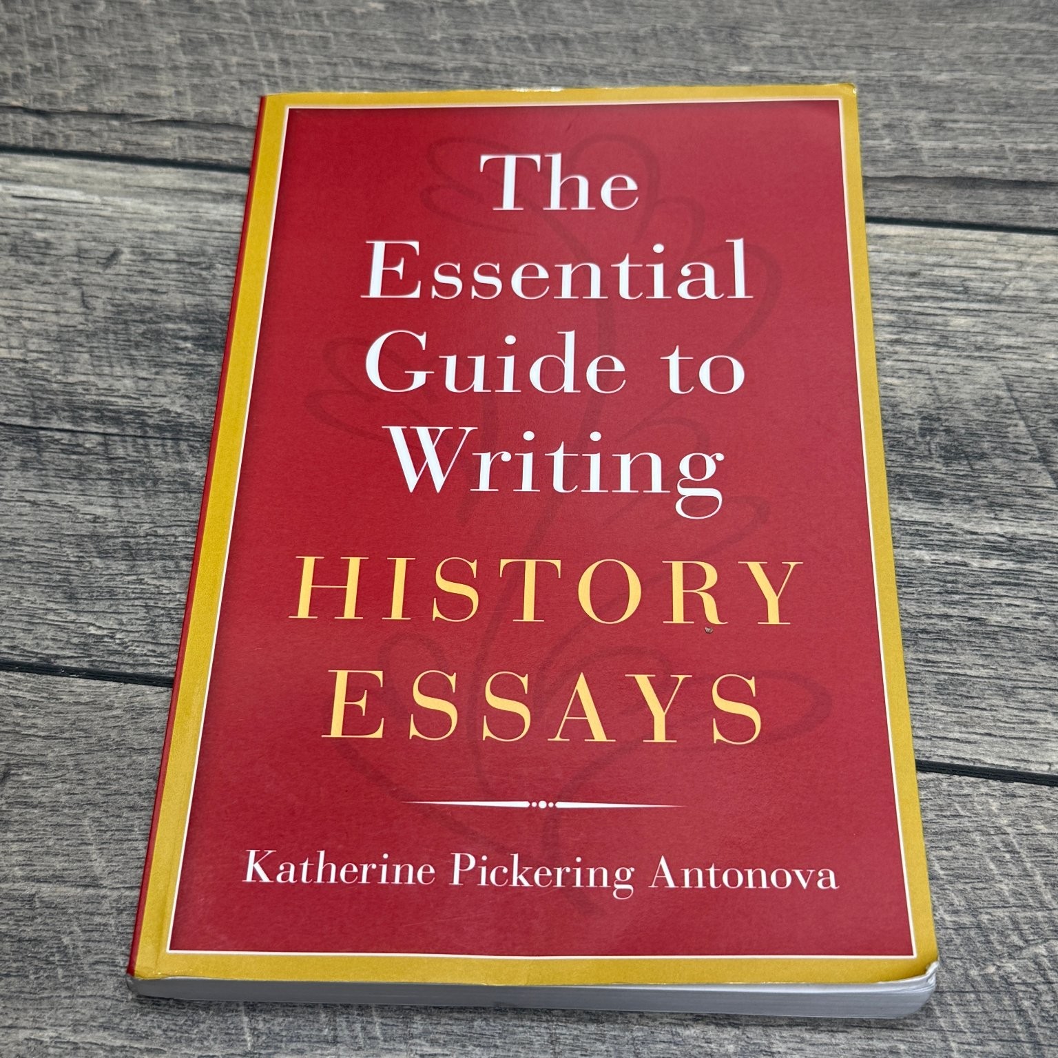 Essential Guide to Writing History Essays Antonova 2020 Paperback Oxford