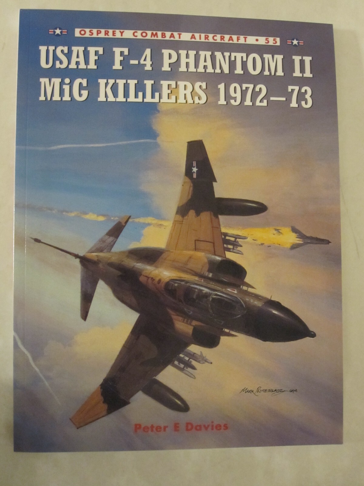 Osprey Combat Aircraft 55: USAF F-4 Phantom II MiG Killers 1972-73