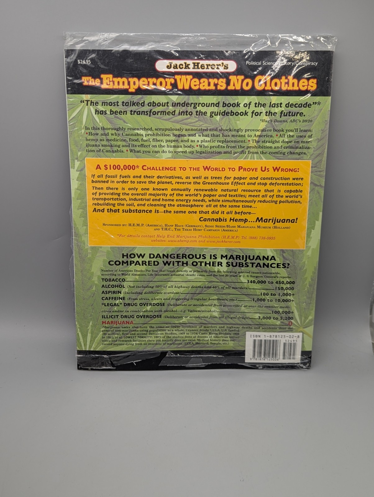 The Emperor Wears No Clothes: Hemp and the Marijuana Conspiracy 11th ed yr 2000