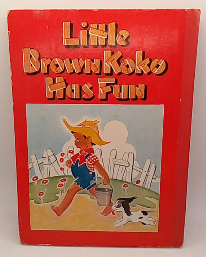 Little Brown Koko Has Fun by Blanche Seale Hunt (1945, American Colortype)