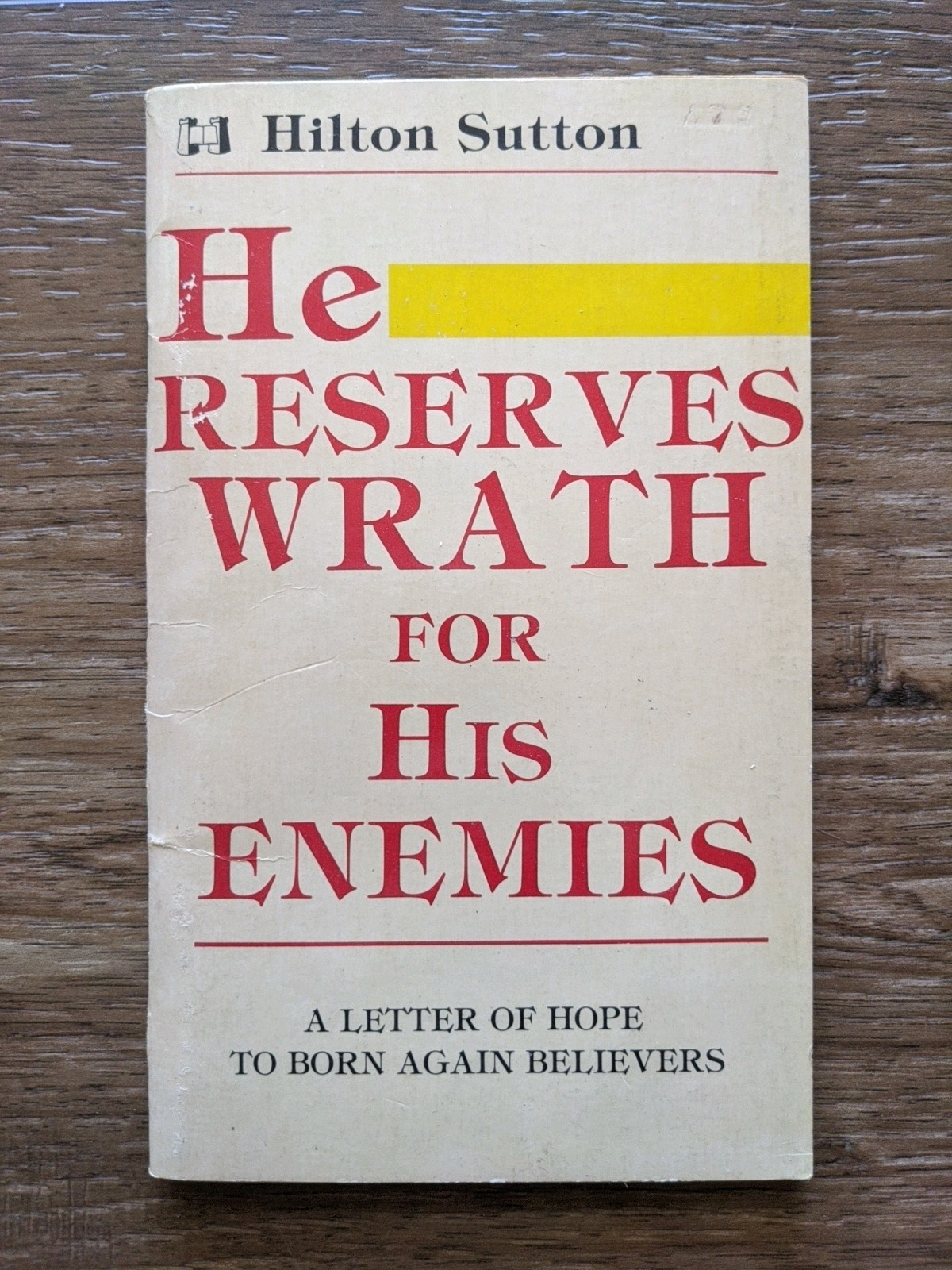 He Reserves Wrath For His Enemies Hilton Sutton Rare Vintage – CM1