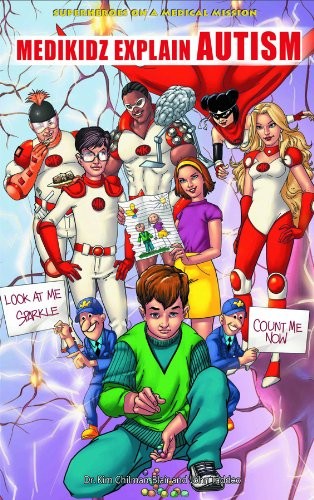 Medikidz Explain Autism (Superheroes on a Medical Mission)
