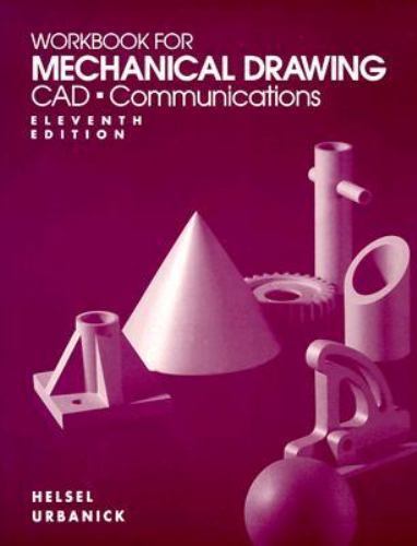 Mechanical Drawing CAD Communications [Student Work Book]