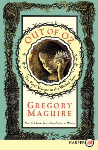 Out of Oz: Large Print Edition for Accessibility (Wicked Years, 4) by Maguire, G