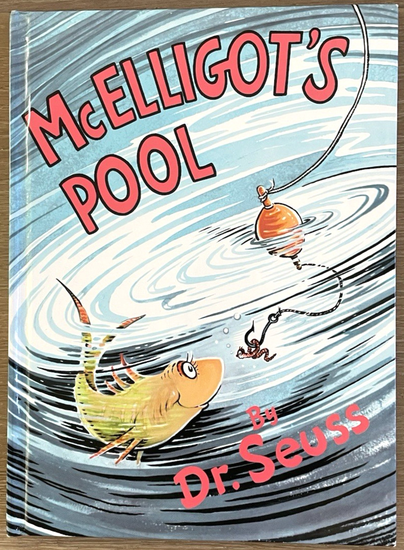 McElligot’s Pool by Dr. Seuss ~ Random House Hardcover Oversized Book