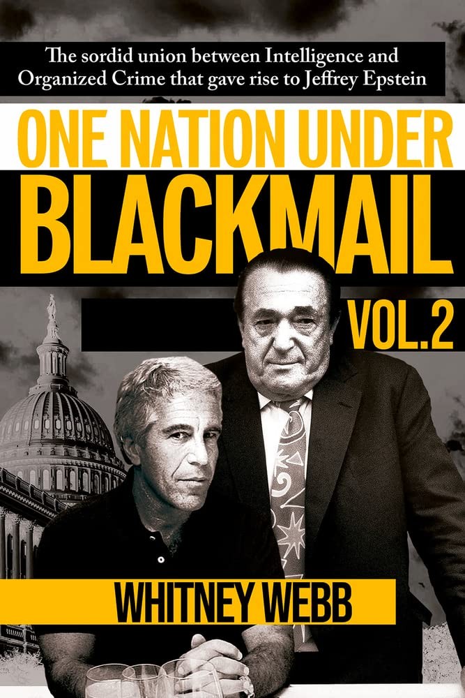 One Nation Under Blackmail – Vol. 2 by Whitney Alyse Webb
