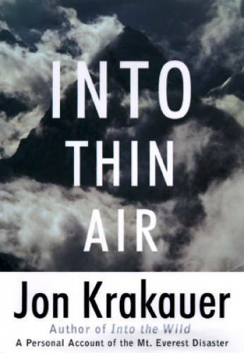 Into Thin Air: A Personal Account of the Mount Everest Disaster – VERY GOOD