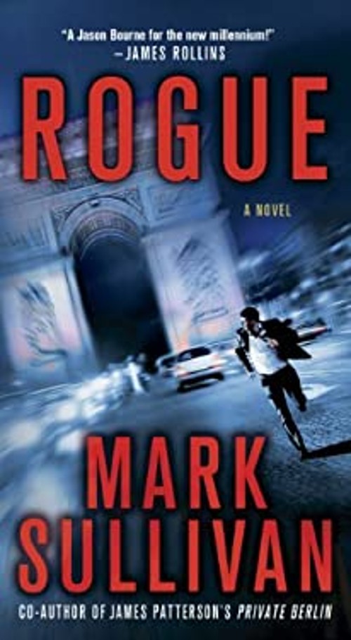 Rogue Mass Market Paperbound Mark Sullivan
