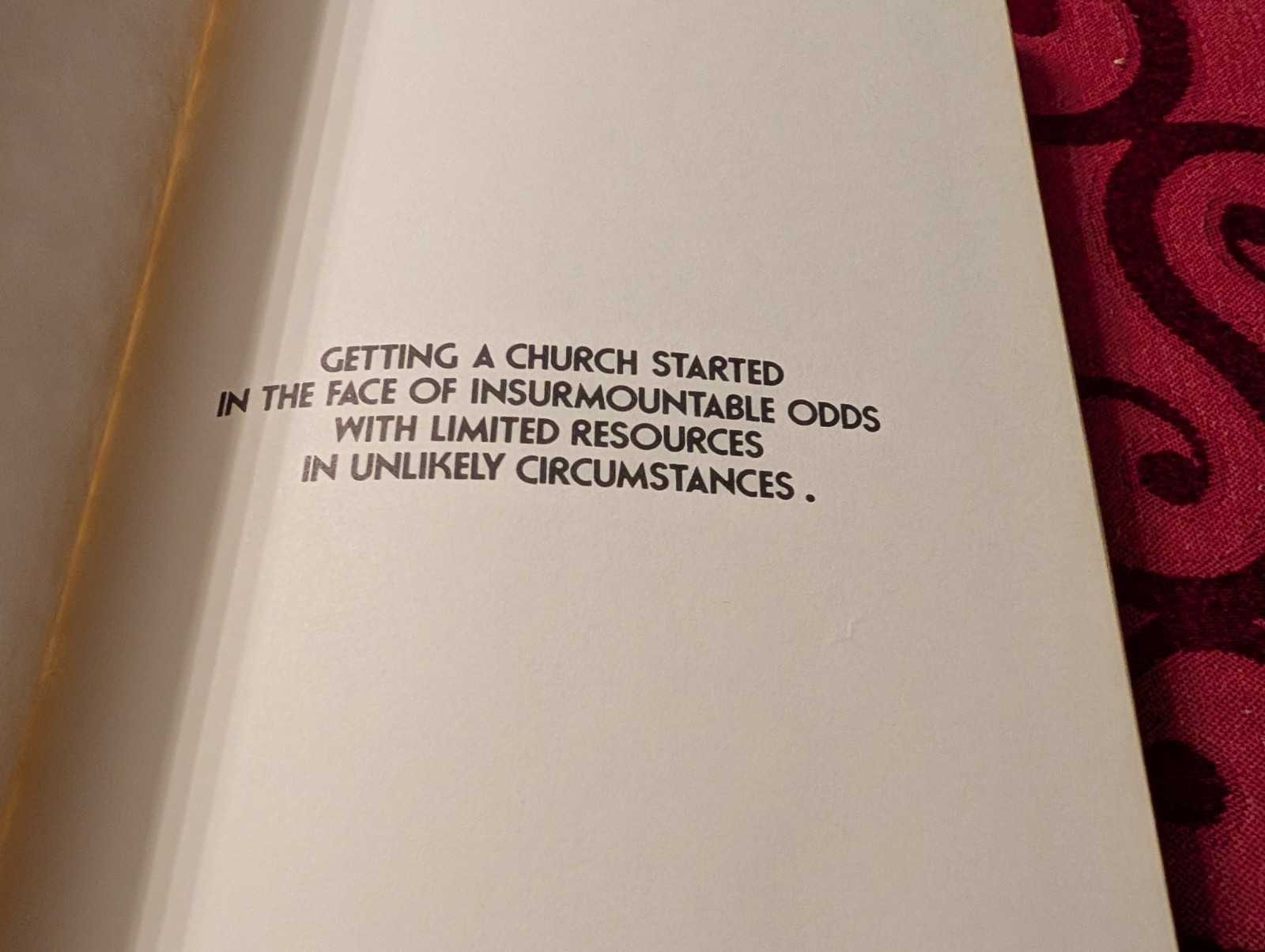 Getting A Church Started In The Face Of Insurmountable Odds By Elmer L. Towns