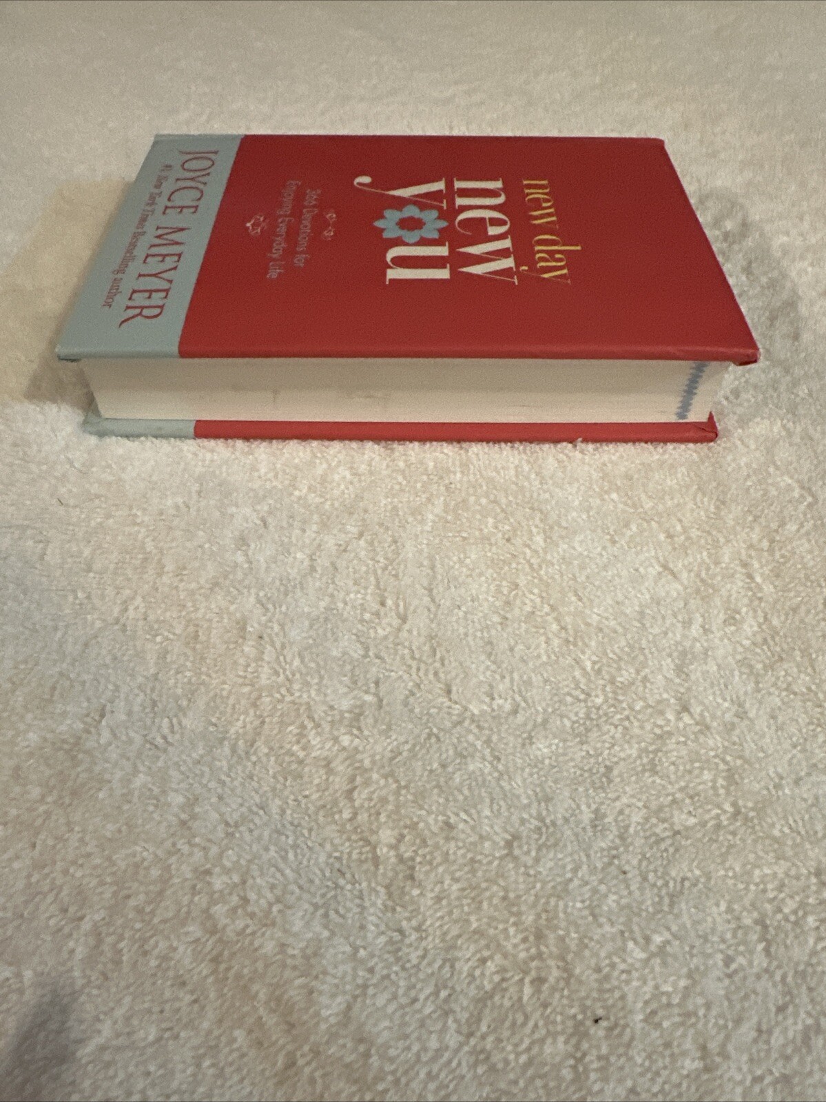 New Day, New You: 366 Devotions for Enjoying Everyday Life