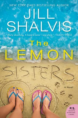 The Lemon Sisters: A Novel (The Wildstone Series, 3) Shalvis, Jill paperback Us