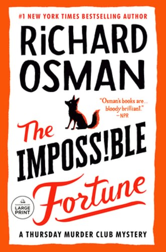The Impossible Fortune: A Thursday Murder Club Mystery by Richard Osman: New