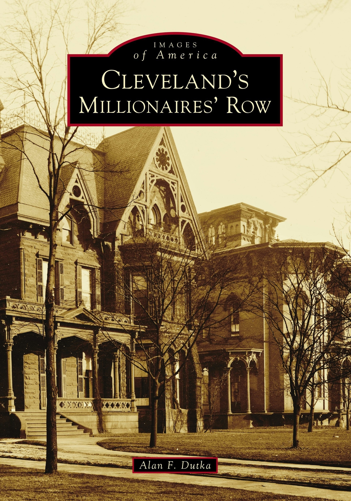 NEW Arcadia Publishing Cleveland’s Millionaires‘ Row, OH 9781467104159 Images of