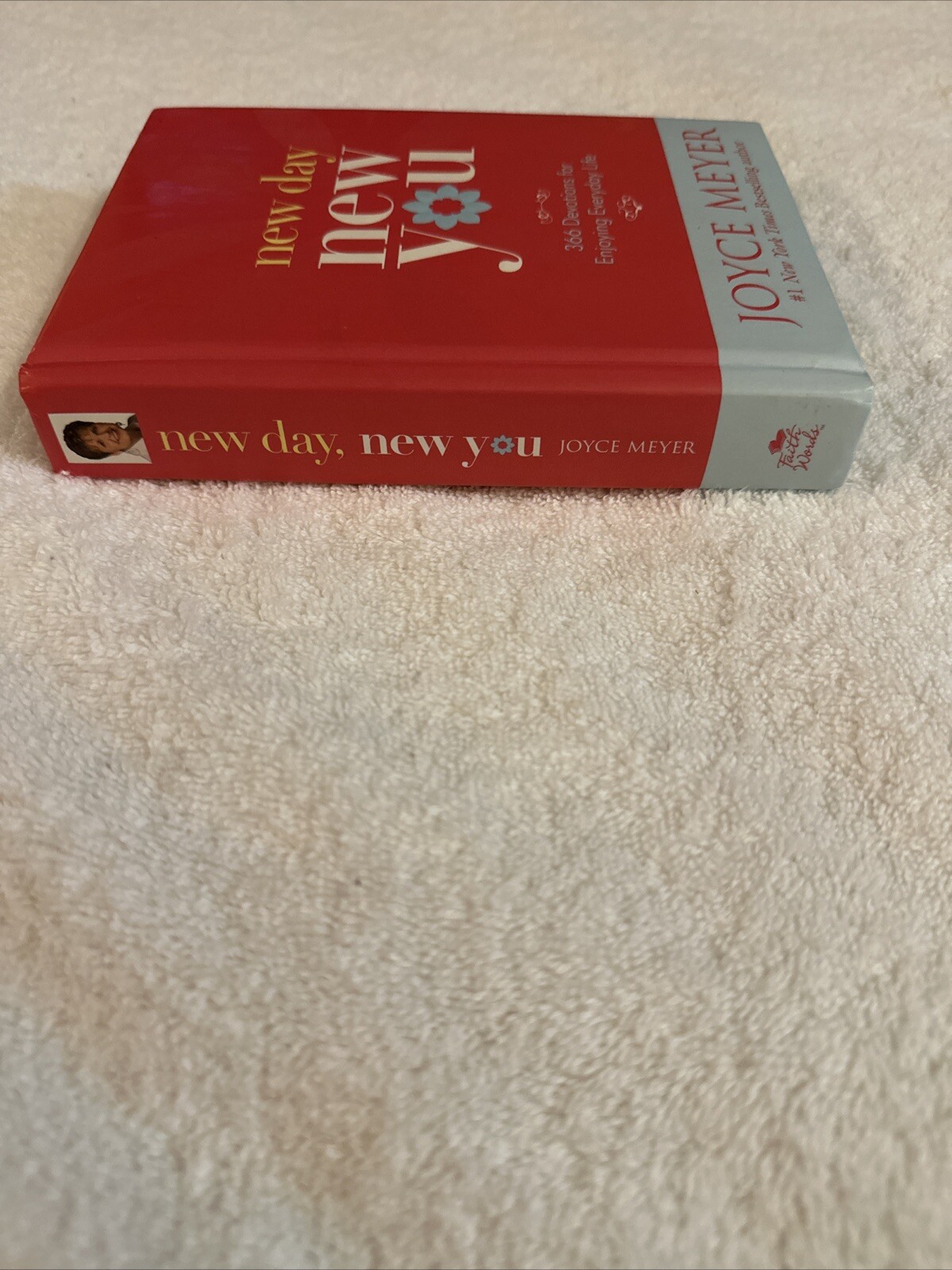 New Day, New You: 366 Devotions for Enjoying Everyday Life