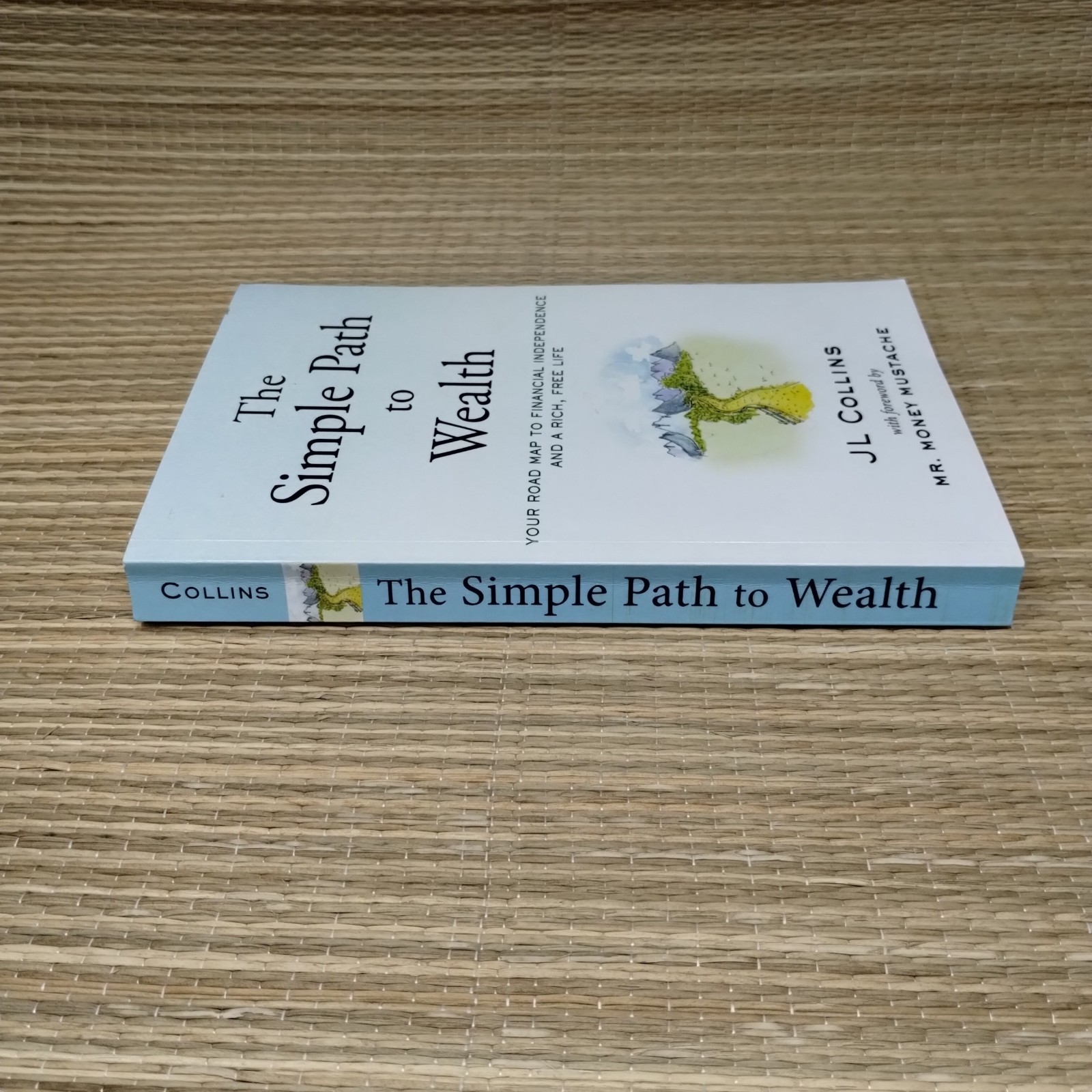 The Simple Path to Wealth Road Map Financial Independence and a Rich, Free Life