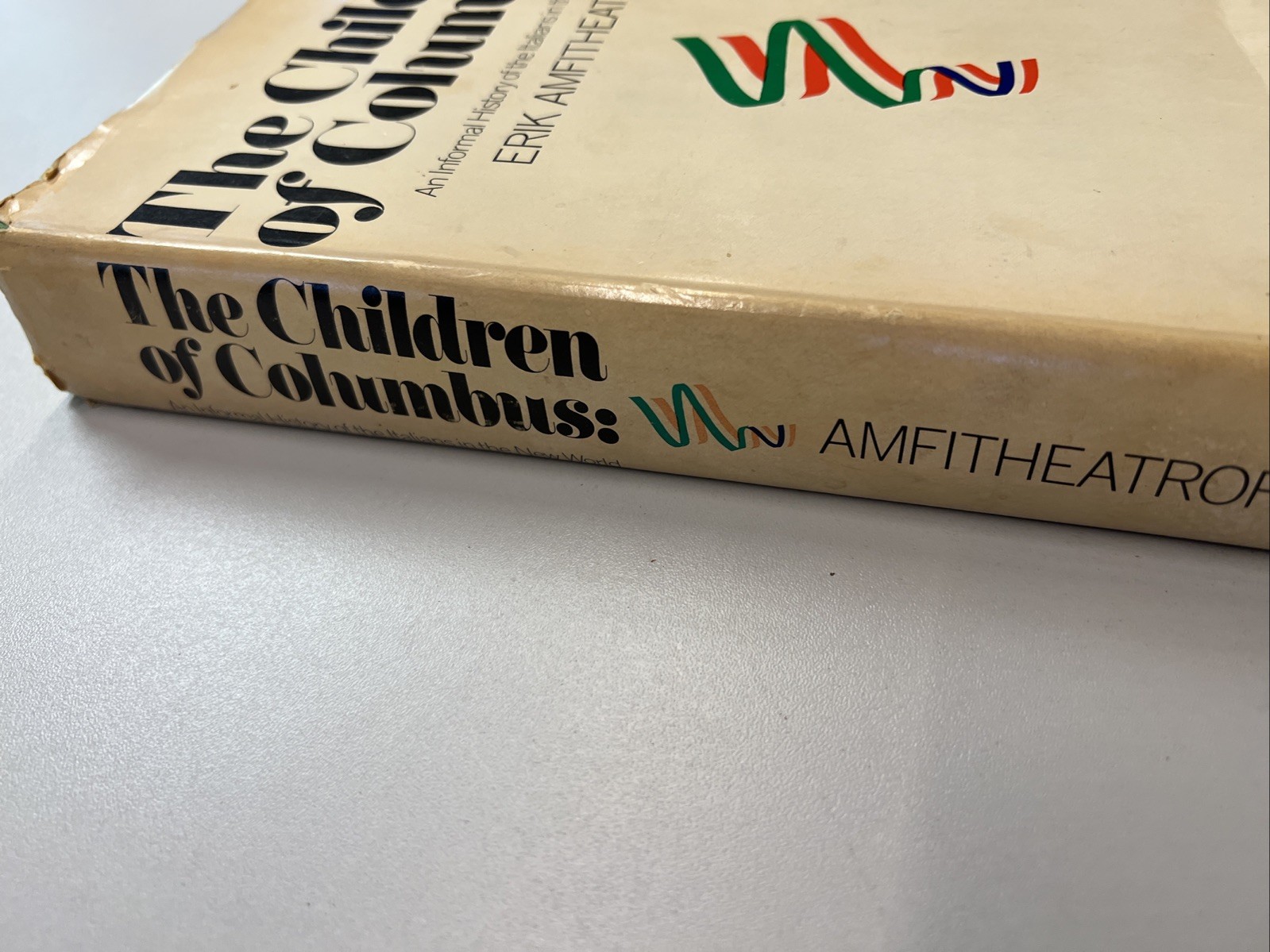 The Children of Columbus : An Informal History of the Italians in
