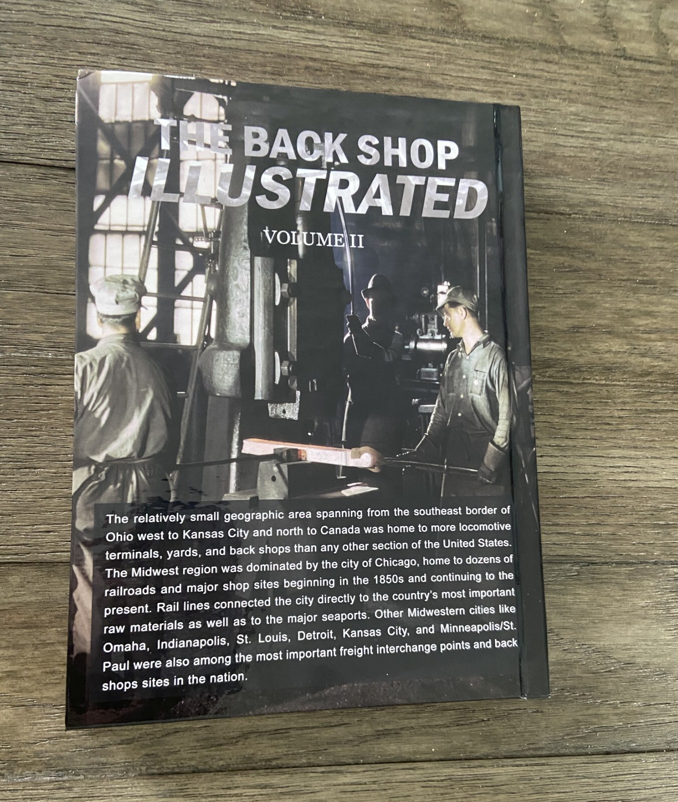 The Back Shop Illustrated Volume 2: Midwest Region – Erecting and Repair Shops
