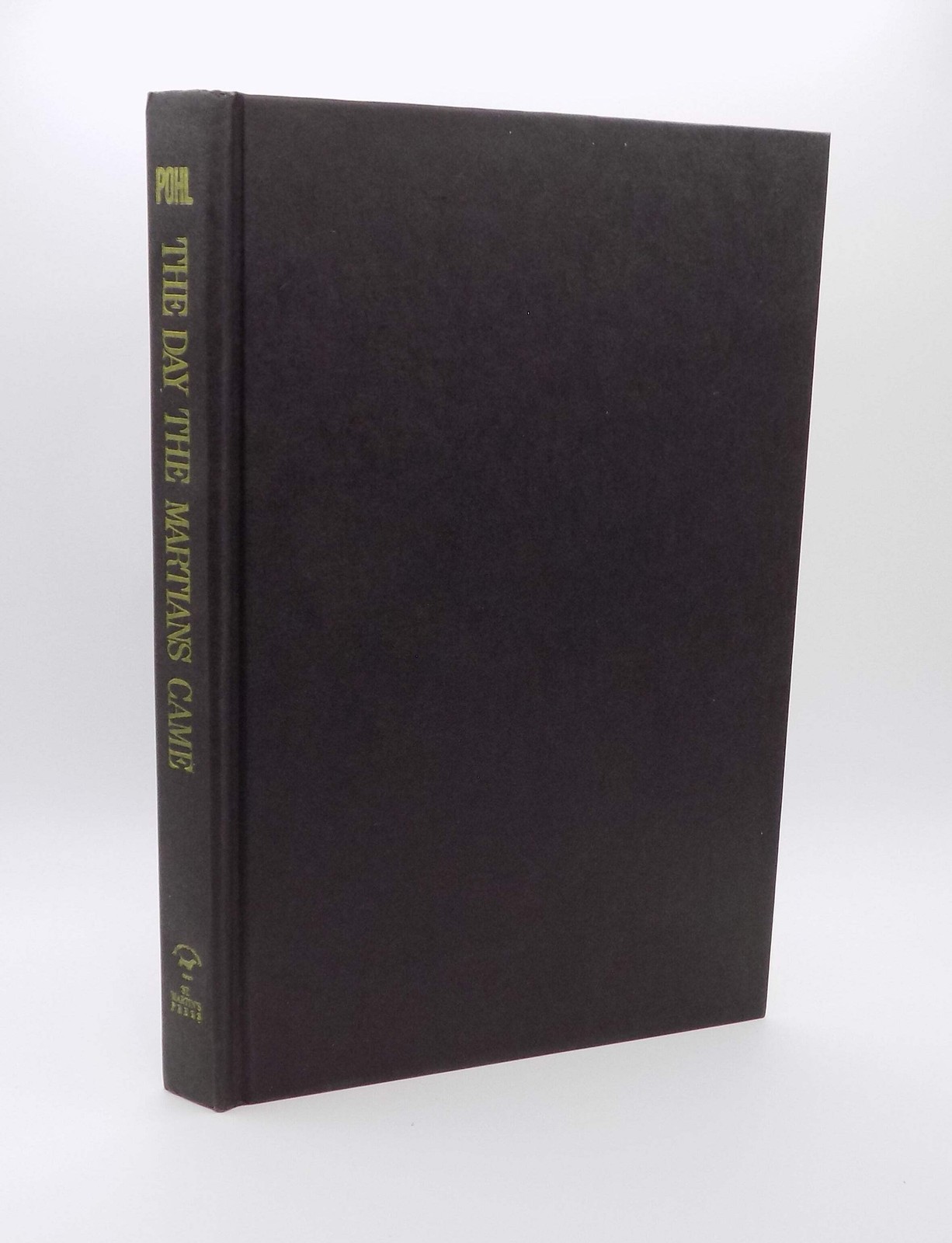 The Day the Martians Came by Frederick Pohl [B.C.E.] ·St. Martin’s Press, 1988