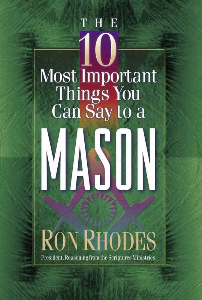 The 10 Most Important Things You Can Say to a Mason – paperback Rhodes, Ron