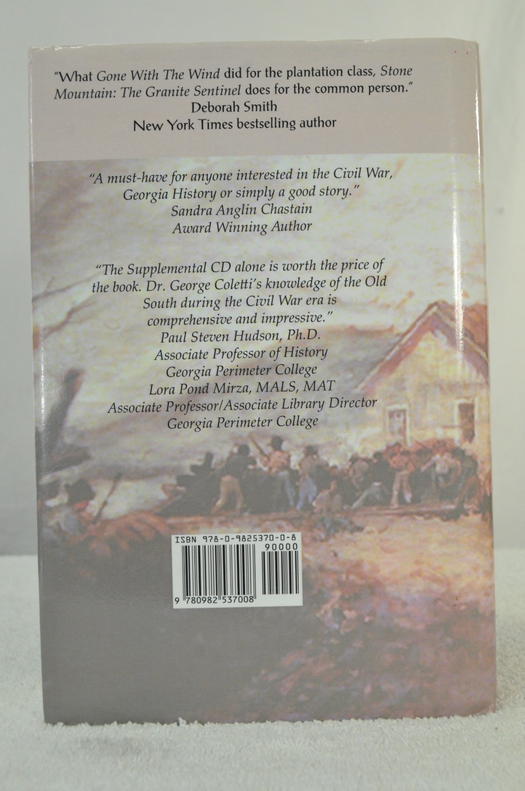 George D N Coletti / Stone Mountain The Granite Sentinel Signed 2009 Civil War