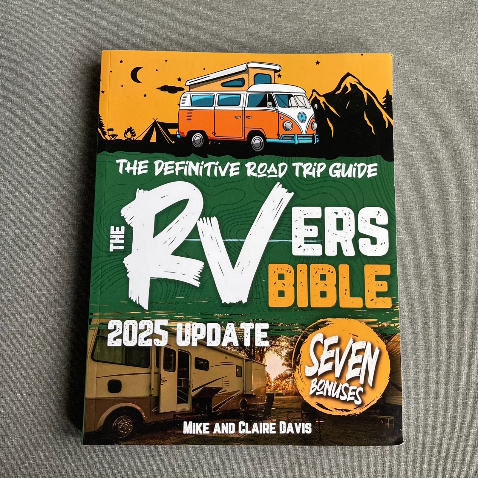 The RVers Bible: 263 Page 2025 Update • The Definitive Road Trip Guide