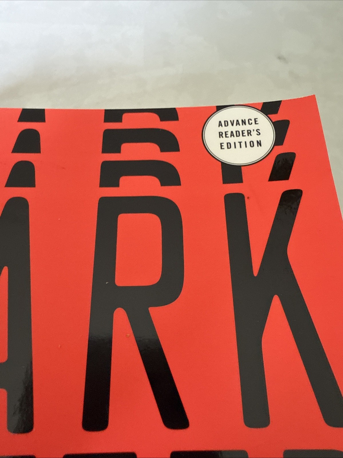 Blake Crouch Dark Matter Advance Reader’s Edition ARC 1st ed Tradepaper