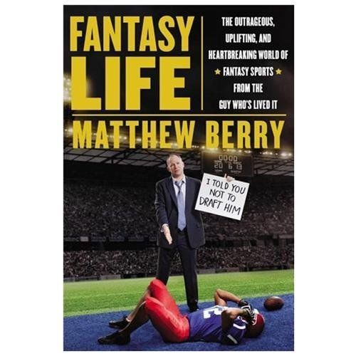 Fantasy Life: The Outrageous, Uplifting, and He- 9781594486258, Berry, hardcover