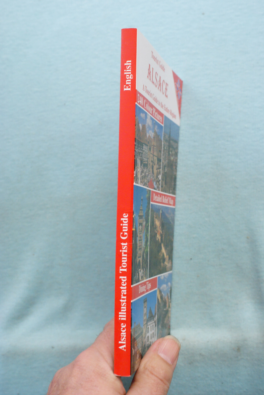 Alsace – Illustrated Tourist Guide – 168 pages – Map – 2018