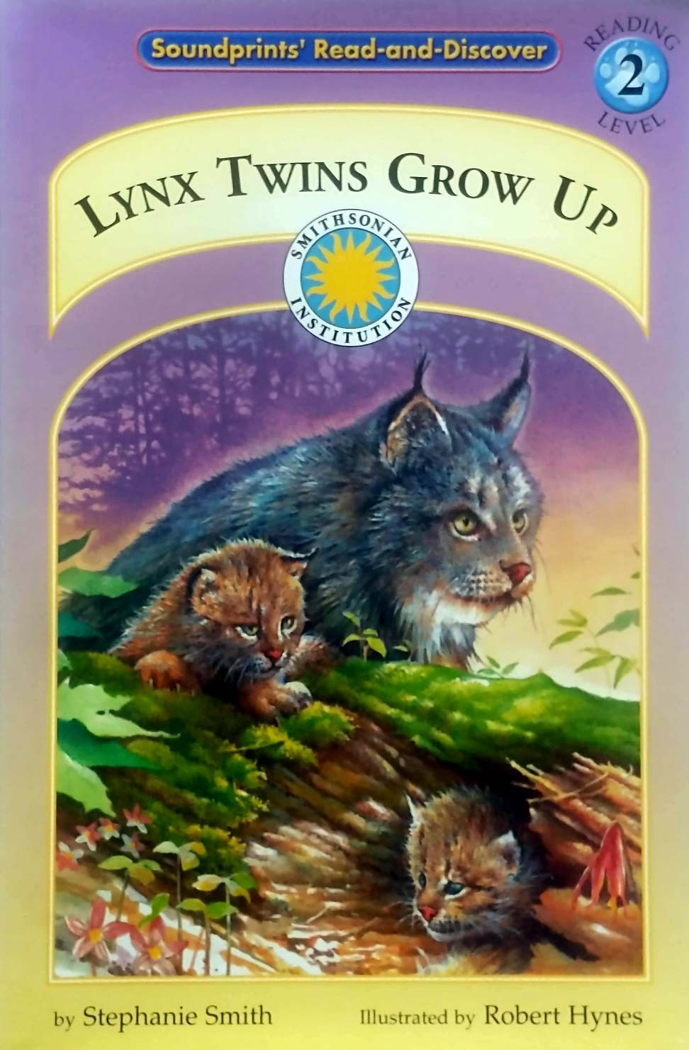 Lynx Twins Grow Up (Soundprints Level 2 Reader) by Stephanie Smith / 2002 PB