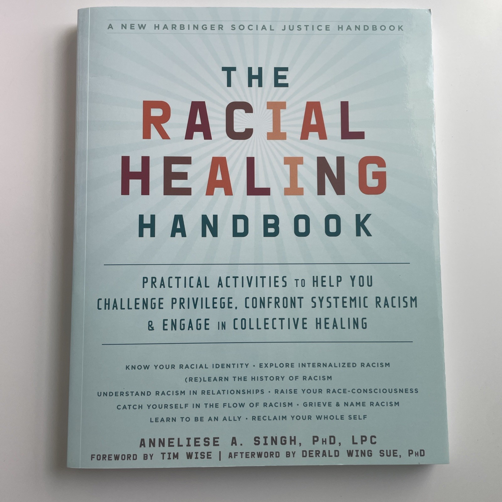 The Racial Healing Handbook: Practical Activities to Help You Challenge