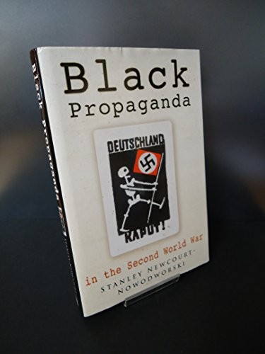 Black Propaganda in the Second – GOOD
