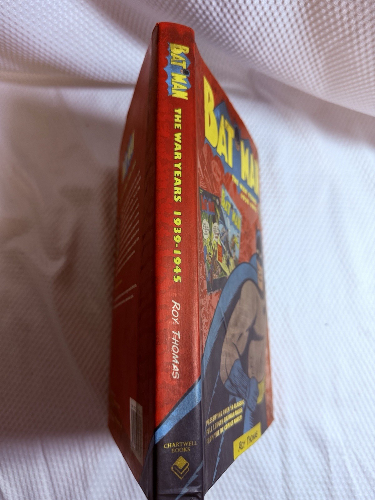 Batman The War Years 1939-1945 Roy Thomas Hardcover Chartwell Books