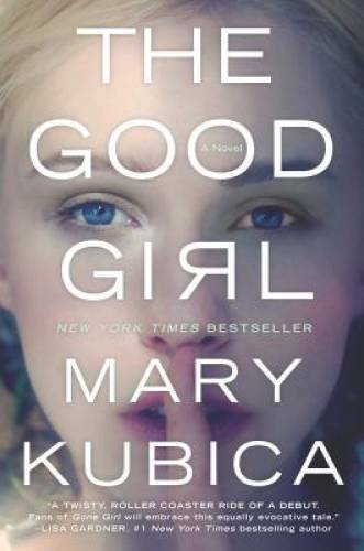 The Good Girl: An addictively suspenseful and gripping thriller – GOOD
