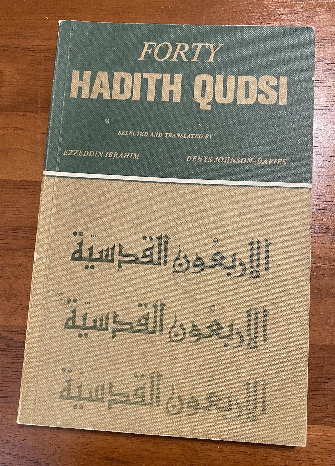 Forty Hadith Qudsi Ezzeddin Ibrahim Denys Johnson-Davies