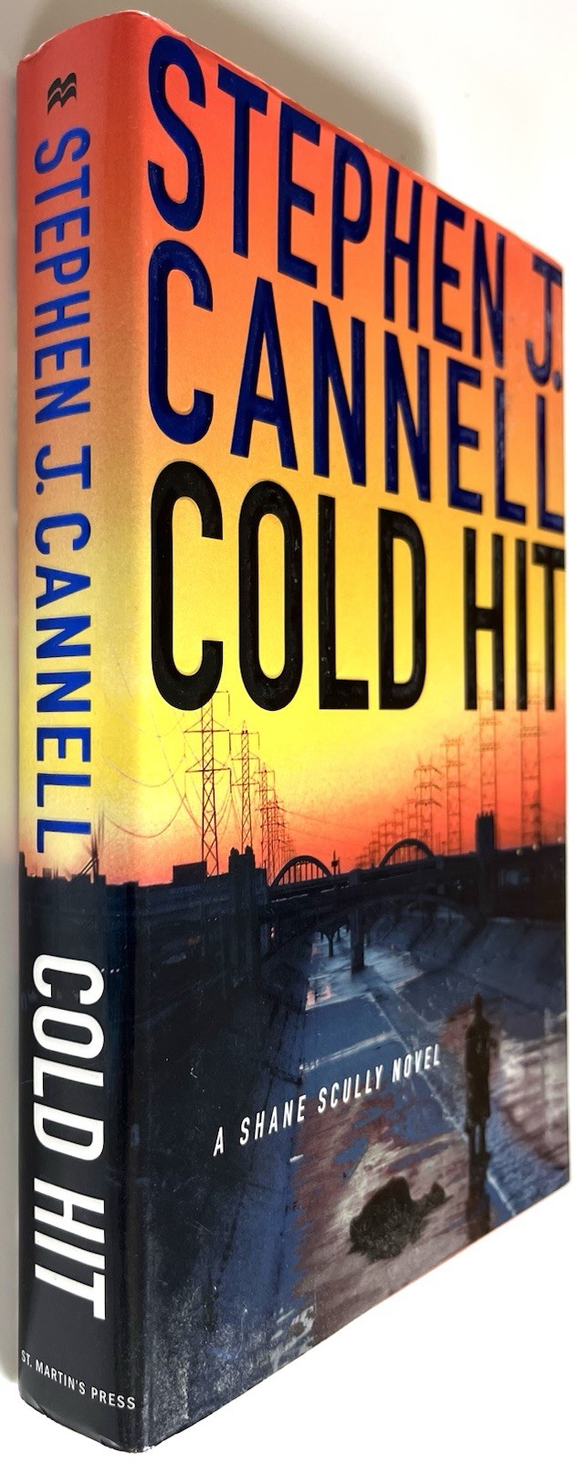 Cold Hit – Stephen J. Cannell – FINE Hardcover First Edition First Printing 2005