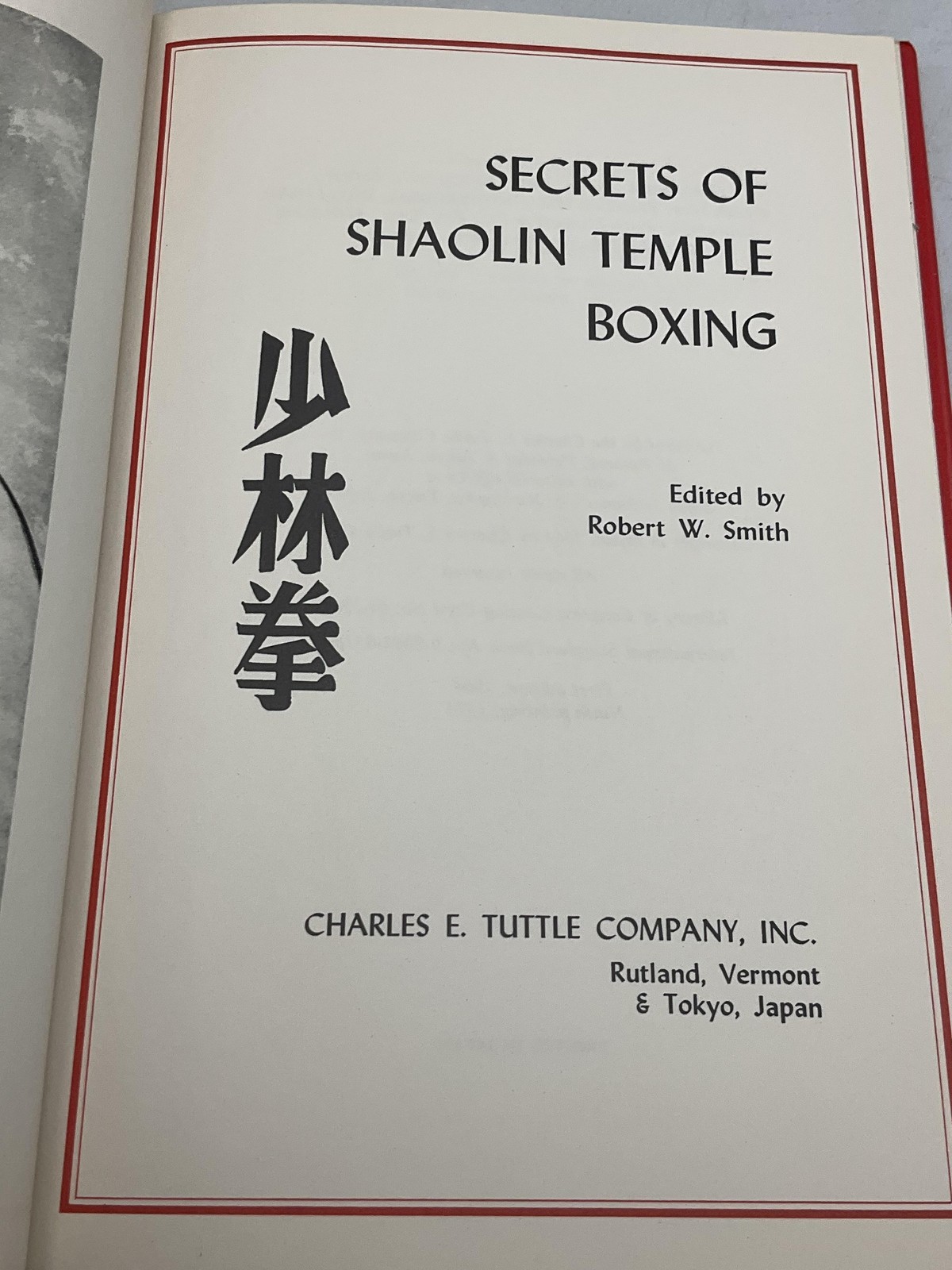Vintage Secrets Of Shaolin Temple Boxing Robert W Smith 1974 Tuttle Red HC