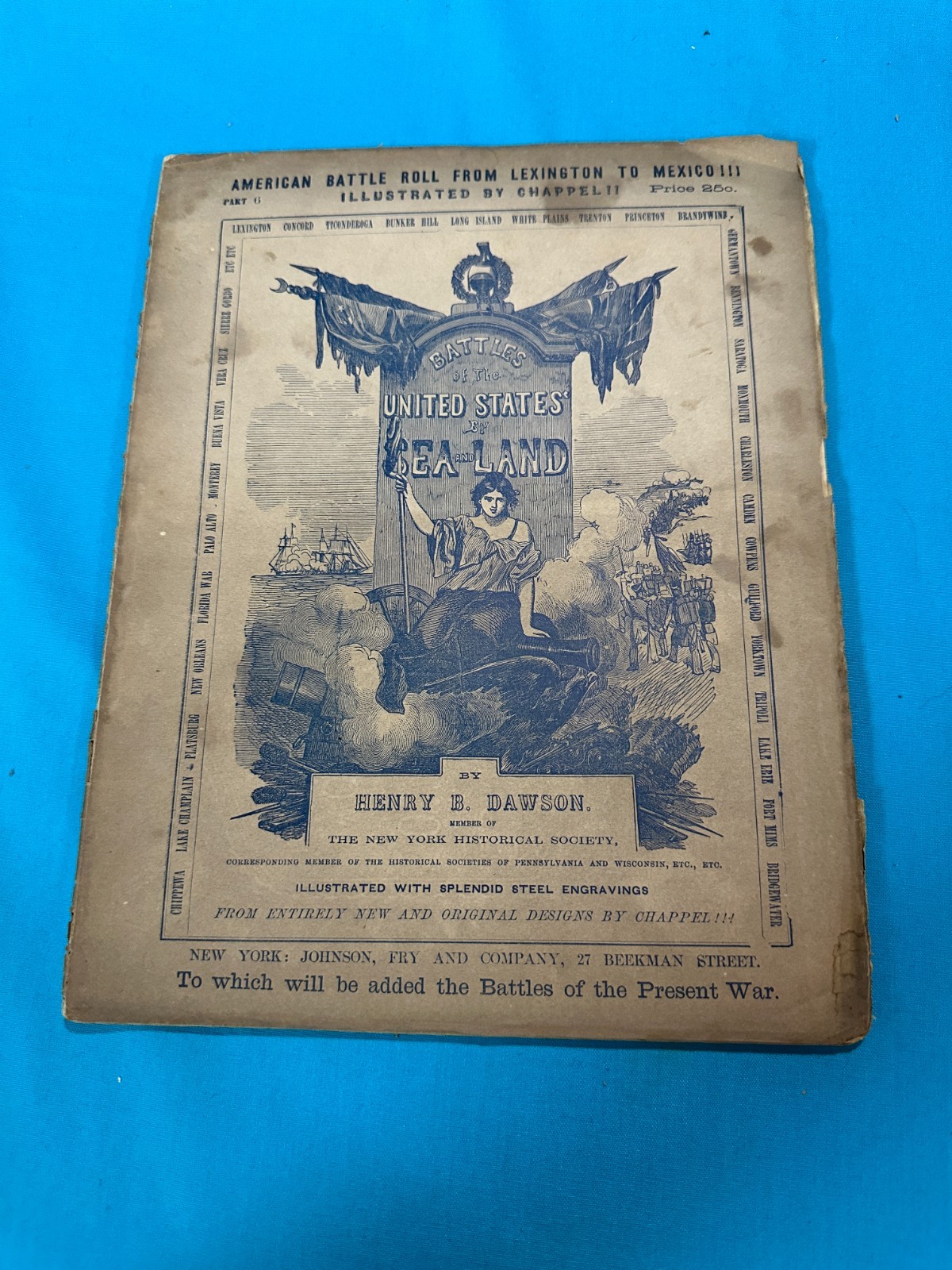 RARE 26-Part 1850s AMERICAN BATTLE ROLL FROM LEXINGTON TO MEXICO by Henry Dawson