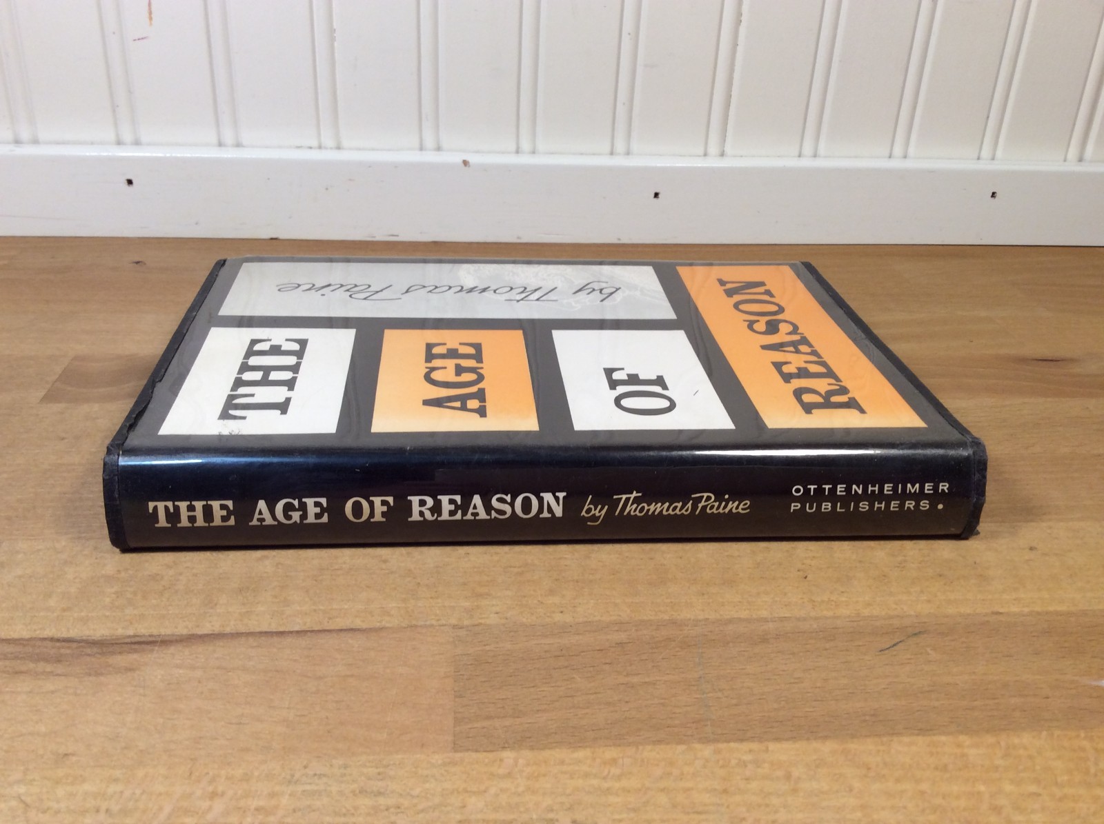 The Age of Reason, Thomas Paine, Ottenheimer Publishers Hardcover w/ Dust Jacket