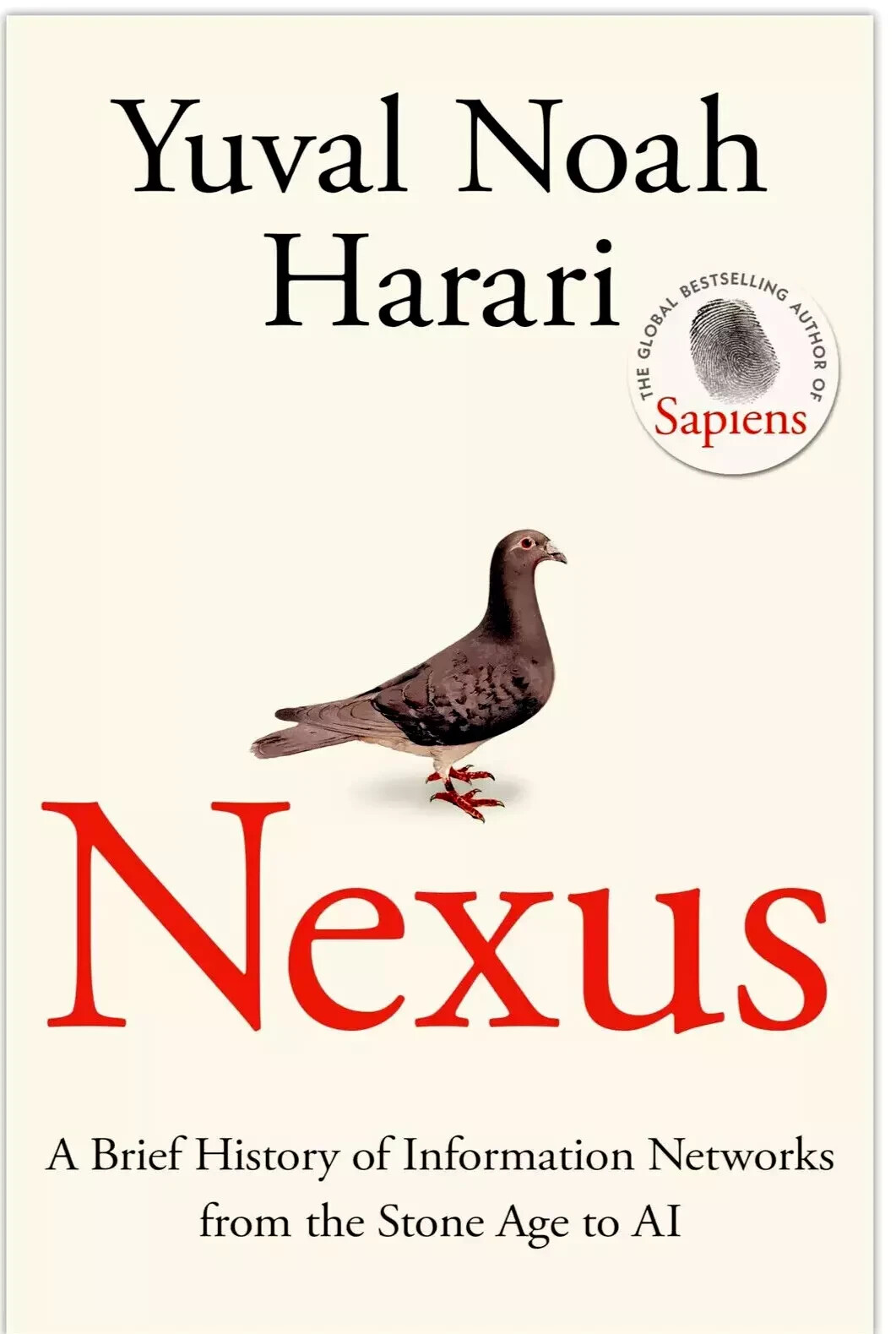 Nexus: FROM THE MULTI-MILLION COPY BESTSELLING by Yuval Noah Harari PB