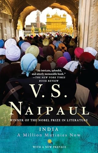 India: A Million Mutinies Now by Naipaul