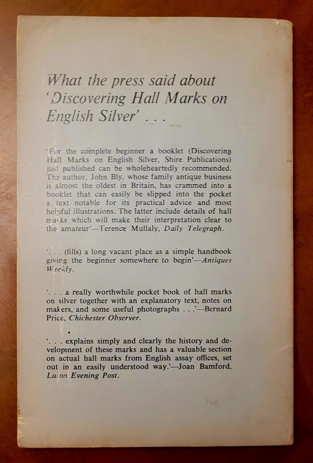 Discovering Hall Marks on English Silver by John Bly, 1970, 56 pages.