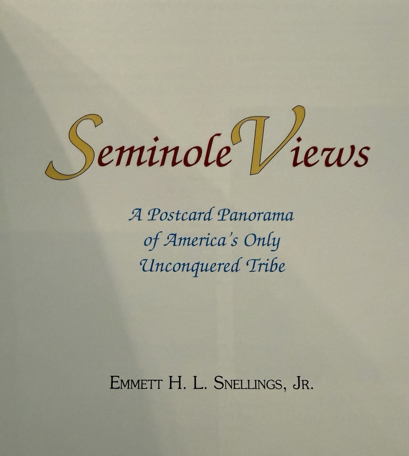 Seminole Views Postcard Panorama Emmett Snellings Florida History Pictorial VG