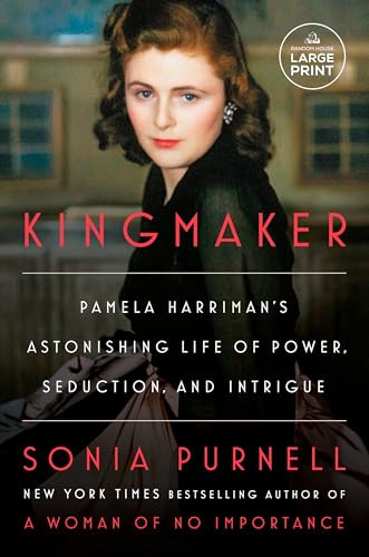 Kingmaker Pamela Harrimans Ast – Paperback – GOOD