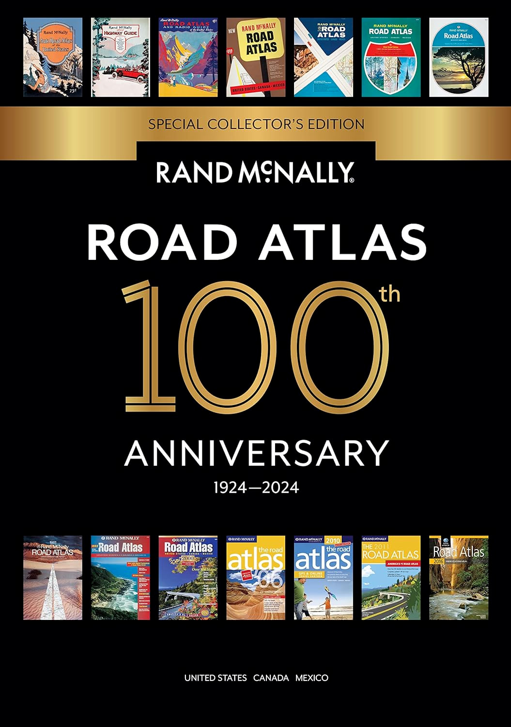 2024 Road Atlas: USA , Canada, Mexico:100th Anniversary Rand McNally Road Atlas.