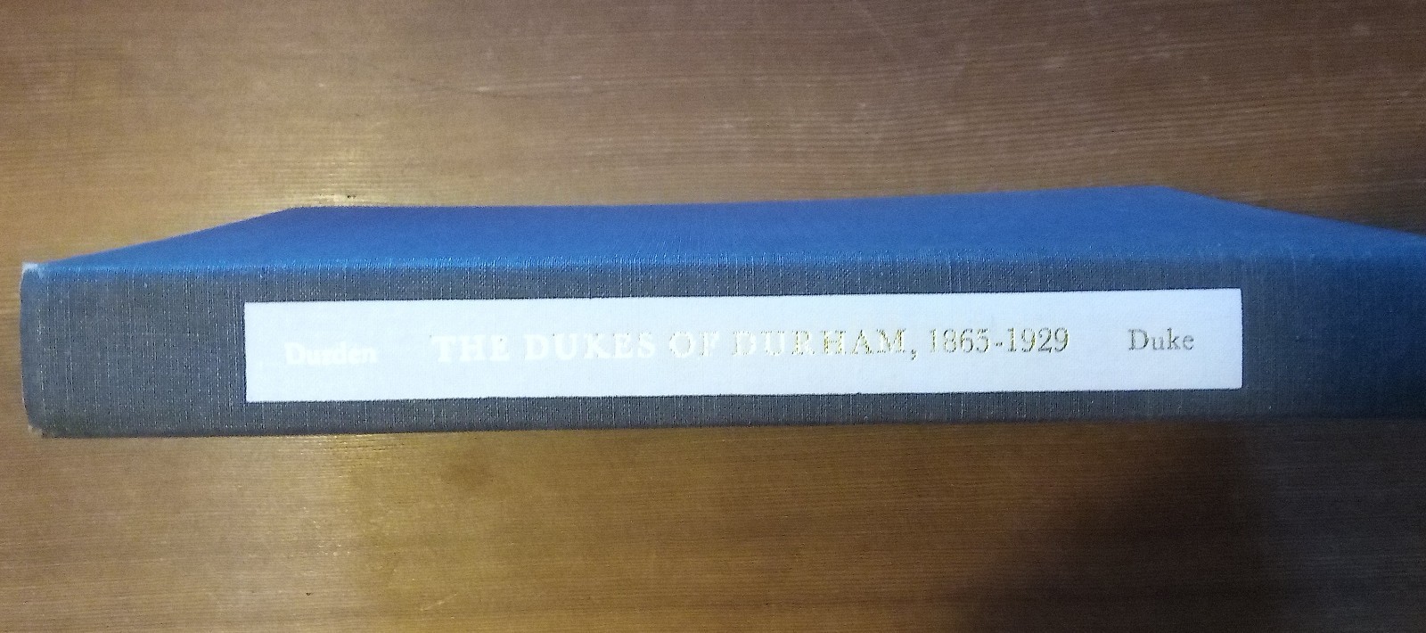 1975 Duke University The Dukes of Durham 1865-1929 Robert Durden Press Duke HB