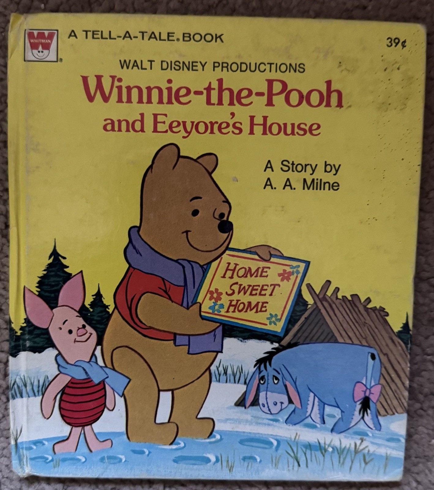 Winnie-the-Pooh and Eeyore’s House: Walt Disney Productions by A.A. Mine 1976