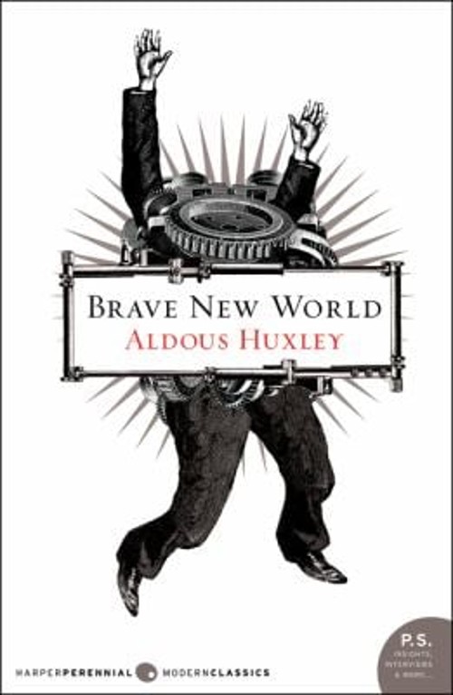 Brave New World Perfect Aldous. Huxley