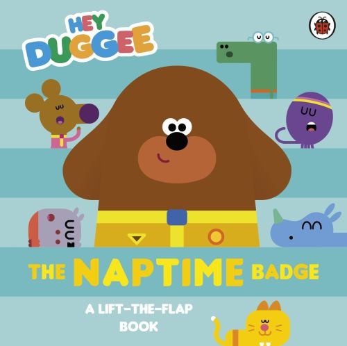BBC Hey Duggee The Naptime Badge. by Unknown Author Board book Book The Fast